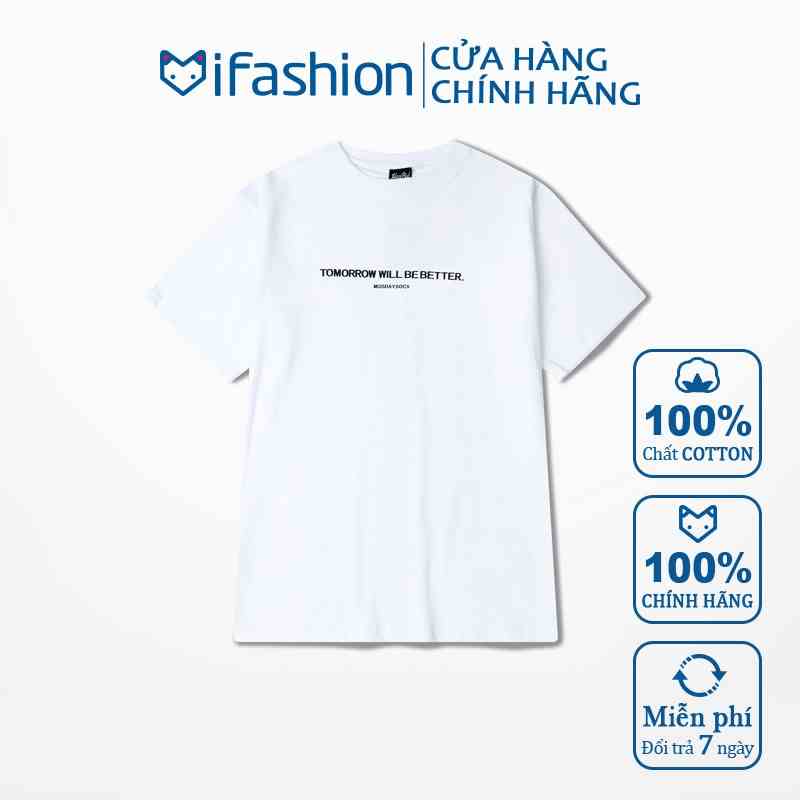 Áo thun form rộng IFASHION chất cotton dáng unisex tay lỡ in chữ tomorrow will be better N007