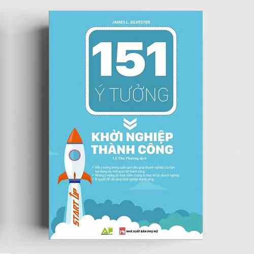 Sách - 151 Ý Tưởng Khởi Nghiệp Thành Công ( Phiên Bản Mới )