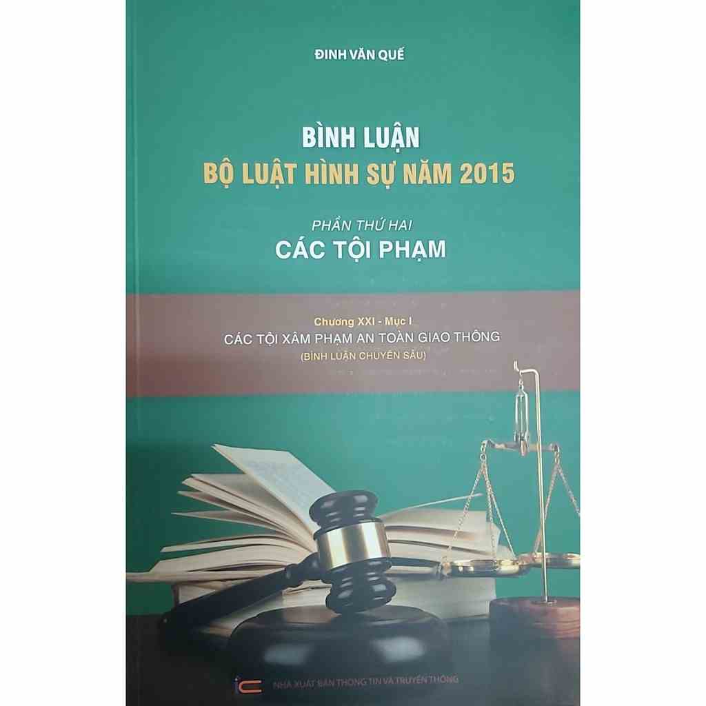 [Mã BMLTB200 giảm đến 100K đơn 499K] Sách Bình luận Bộ luật Hình sự năm 2015 Phần thứ hai Các tội phạm Chương XXI