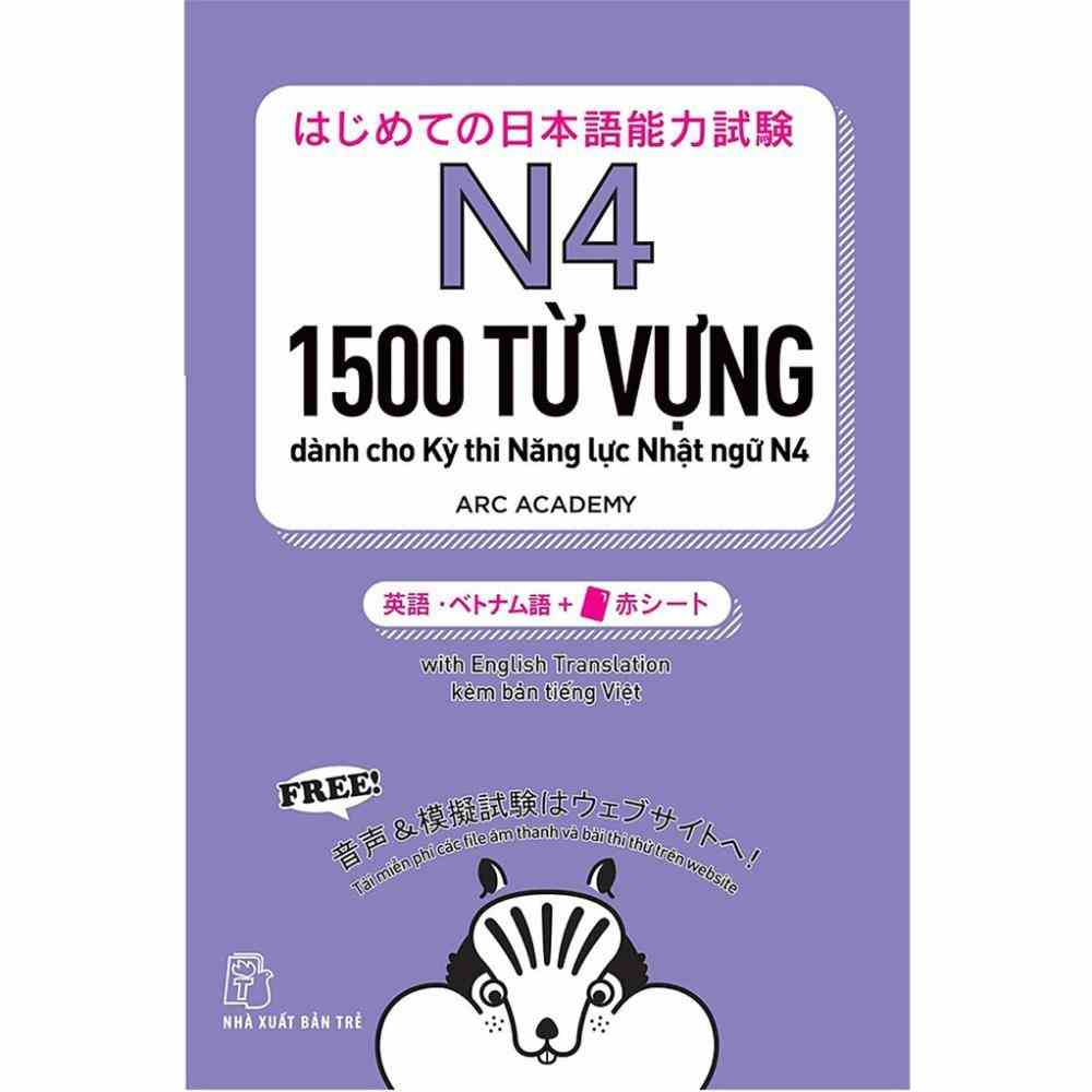 Sách tiếng Nhật - 1500 Từ Vựng Cần Thiết Cho Kỳ Thi Năng Lực Nhật Ngữ N4