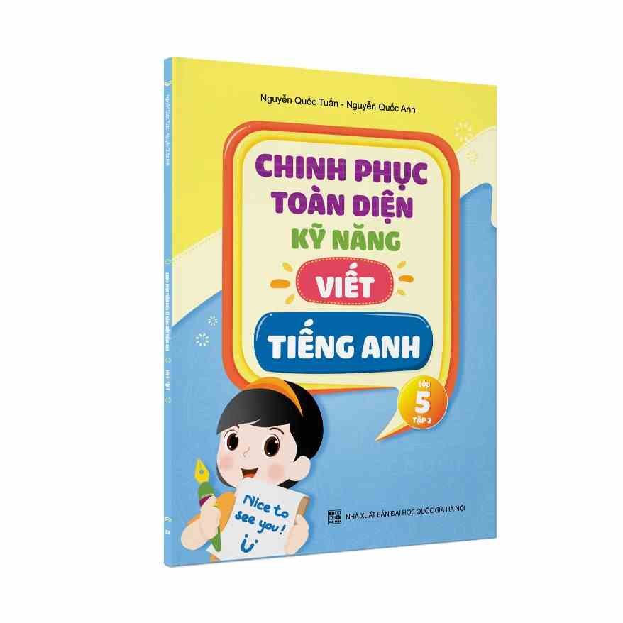 Sách - Chinh phục toàn diện kỹ năng luyện viết tiếng Anh-Lớp 5-Tập 2