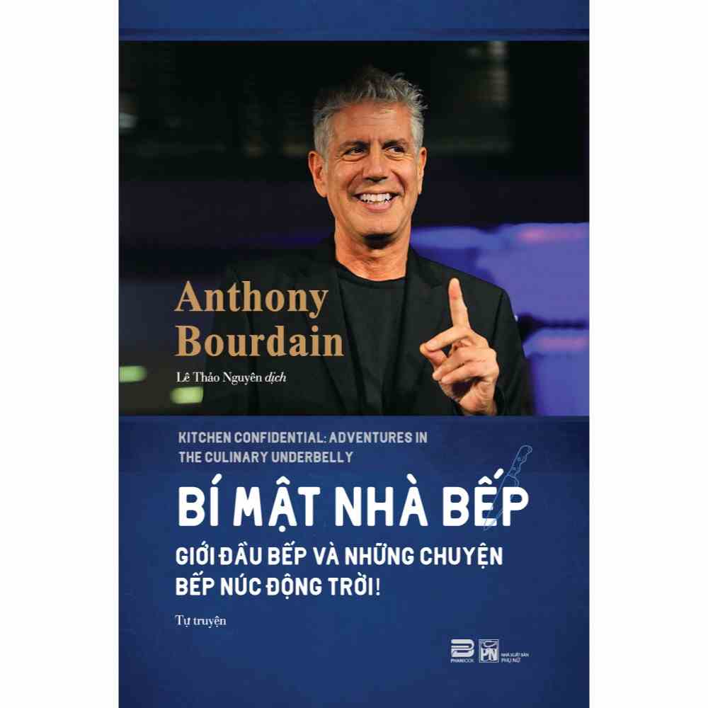 [Mã BMLTA35 giảm đến 35K đơn 99K] Sách - Bí Mật Nhà Bếp - Athony Bourdain