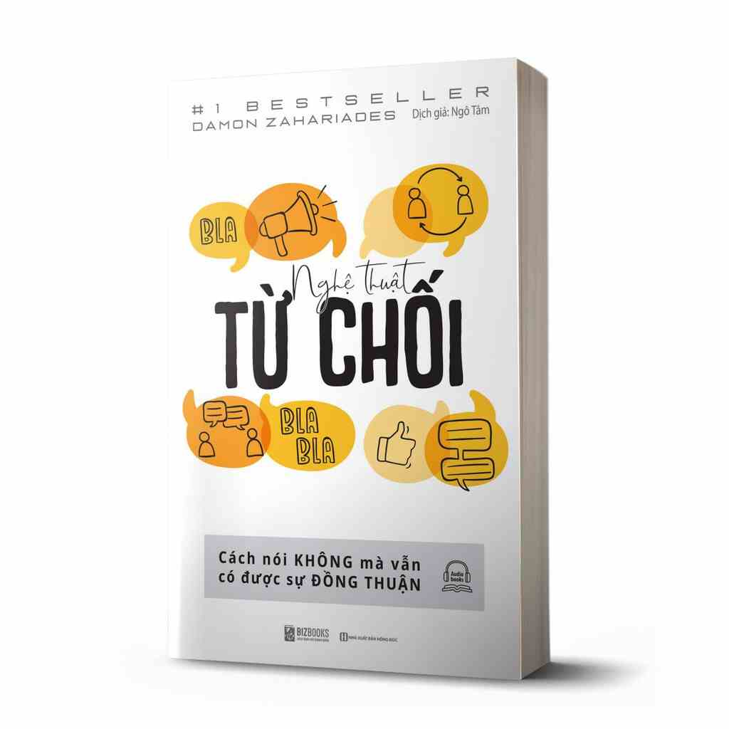 [MÃ giảm 40K]Sách - Nghệ thuật từ chối: Cách nói KHÔNG mà vẫn có được sự ĐỒNG THUẬN - BIZ-KT-82k-8935246927410