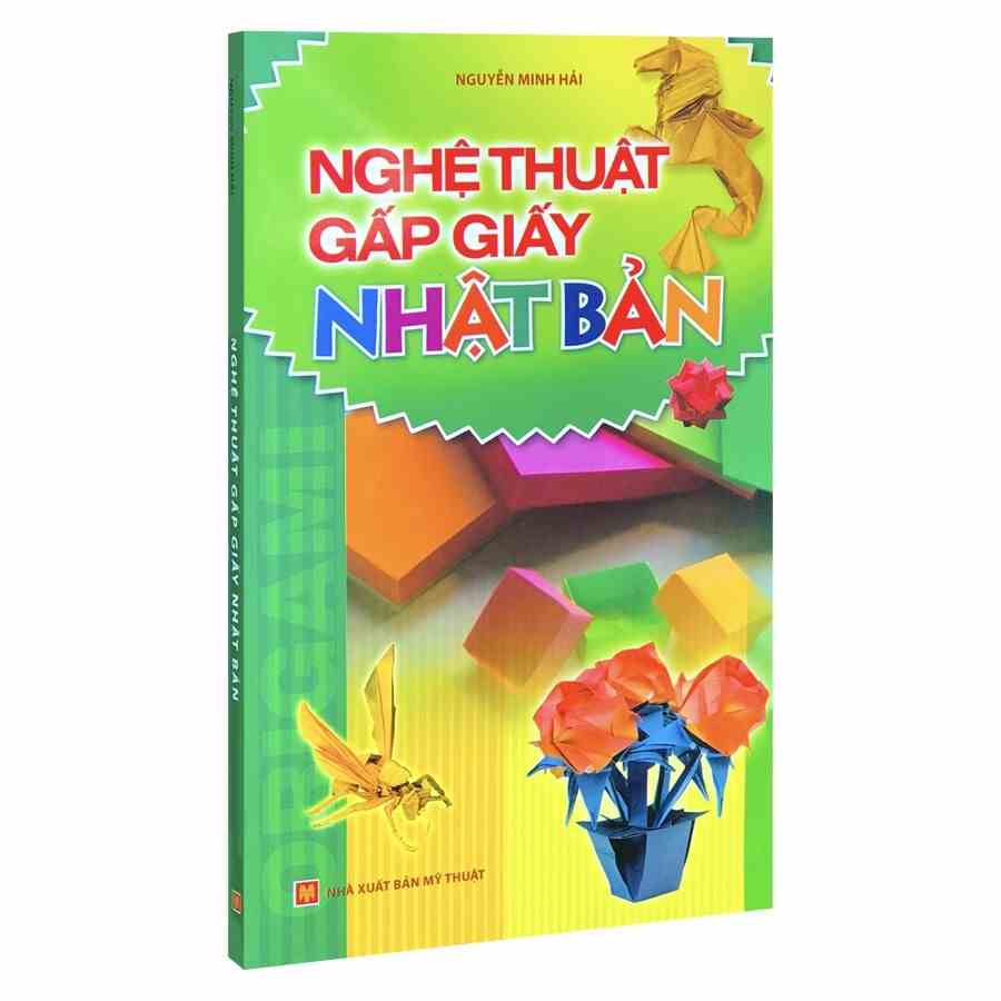 [Mã BMLTB35 giảm đến 35K đơn 99K] Sách: Nghệ Thuật Gấp Giấy Nhật Bản