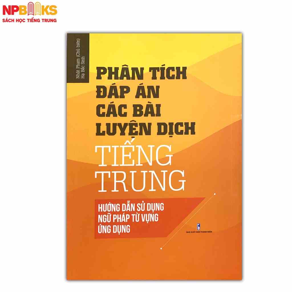 [Mã BMLTB35 giảm đến 35K đơn 99K] Sách - Phân tích đáp án các bài tập luyện dịch tiếng trung