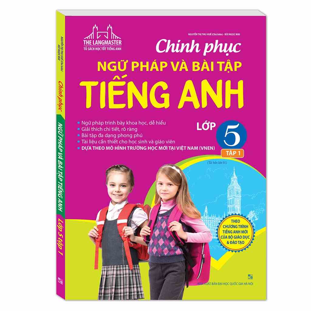 [Mã BMLTB35 giảm đến 35K đơn 99K] Sách - Chinh Phục Ngữ Pháp Và Bài Tập Tiếng Anh - Lớp 5 (Tập 1)