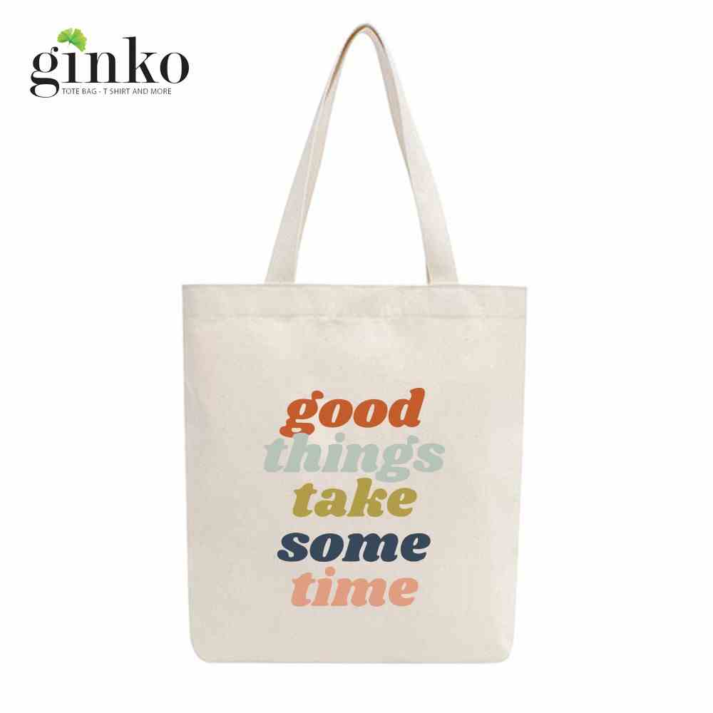 [Mã BMLTB35 giảm đến 35K đơn 99K] Túi Tote Vải Mộc GINKO Dây Kéo In Hình Good Things Take Sometime M35