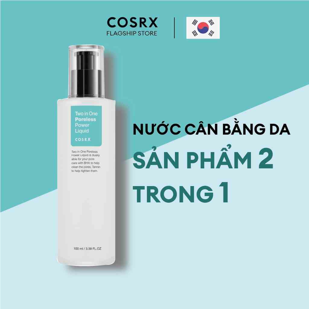 Nước Hoa Hồng Cân Bằng, Se Khít Lỗ Chân Lông COSRX Two in One Poreless Power Liquid 100ml