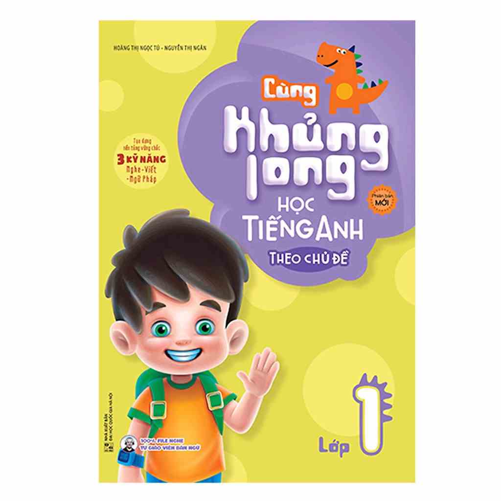 Sách: Cùng Khủng Long Học Tiếng Anh Theo Chủ Đề Lớp 1 (Tái bản)