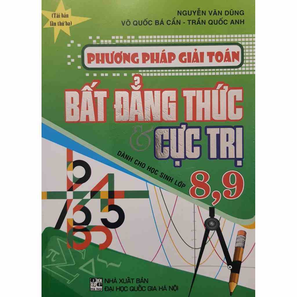 Sách - Phương pháp giải Bất Đẳng Thức và Cực Trị (dành cho học sinh lớp 8,9)