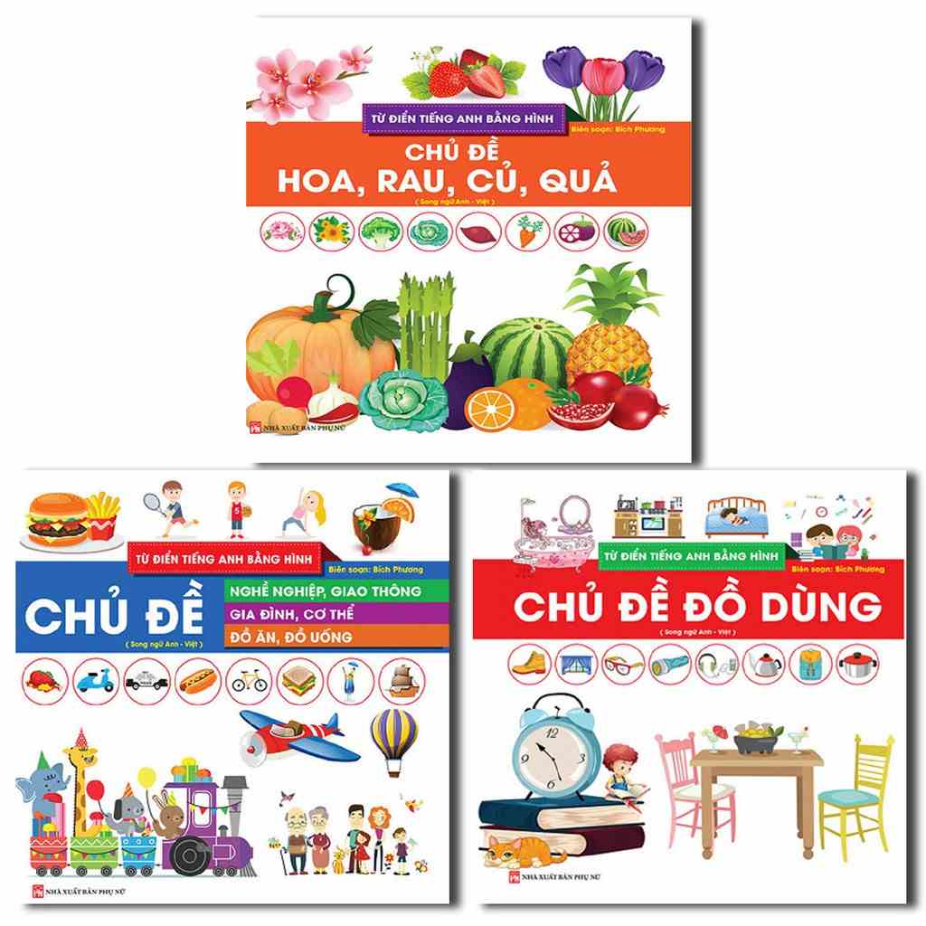 Sách - Từ điển tiếng Anh bằng hình (Bộ 3 Cuốn ) Chủ Đề Đồ Dùng, Hoa Rau Củ Quả Và Nghề Nghiệp