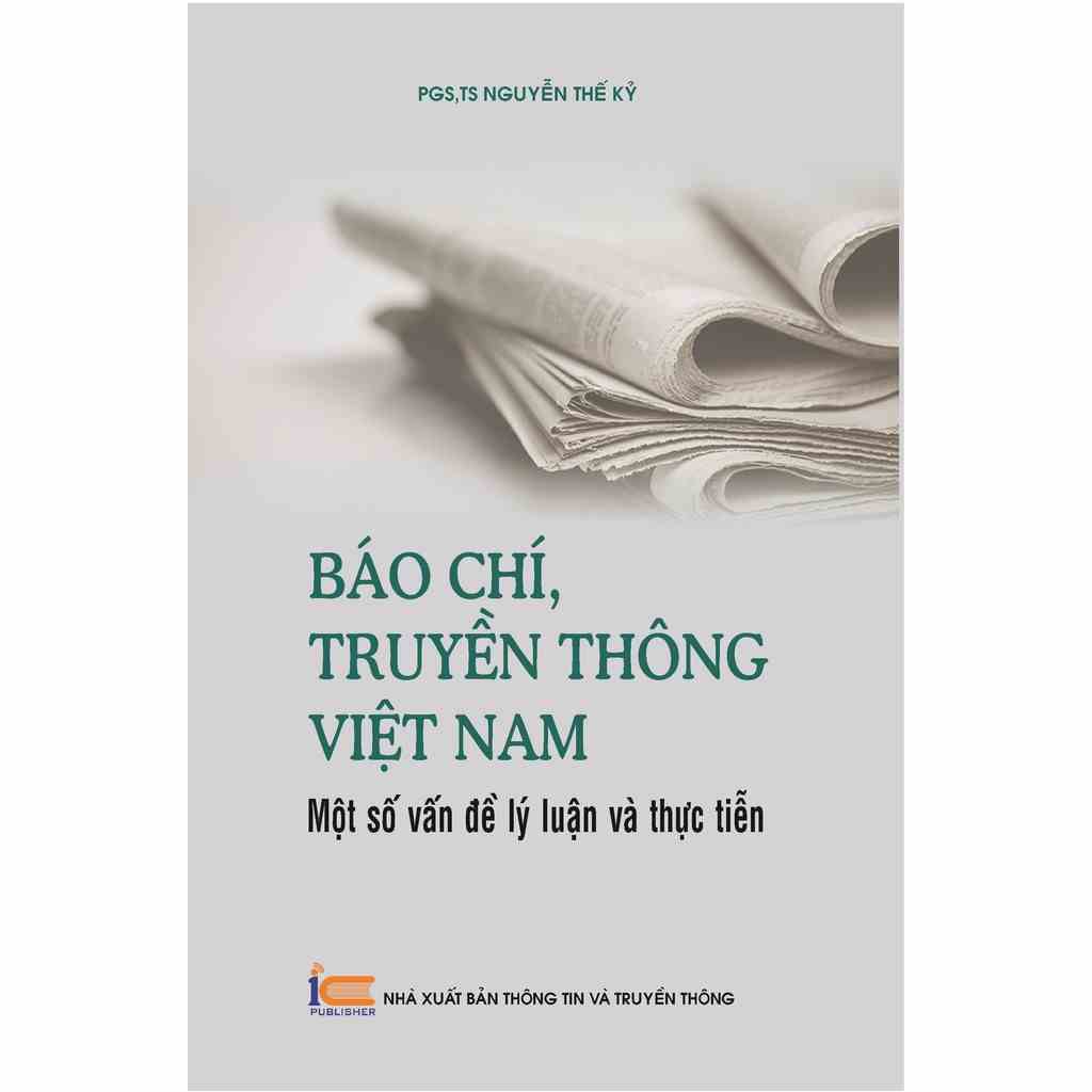 Sách Báo chí, truyền thông Việt Nam một số vấn đề lý luận và thực tiễn