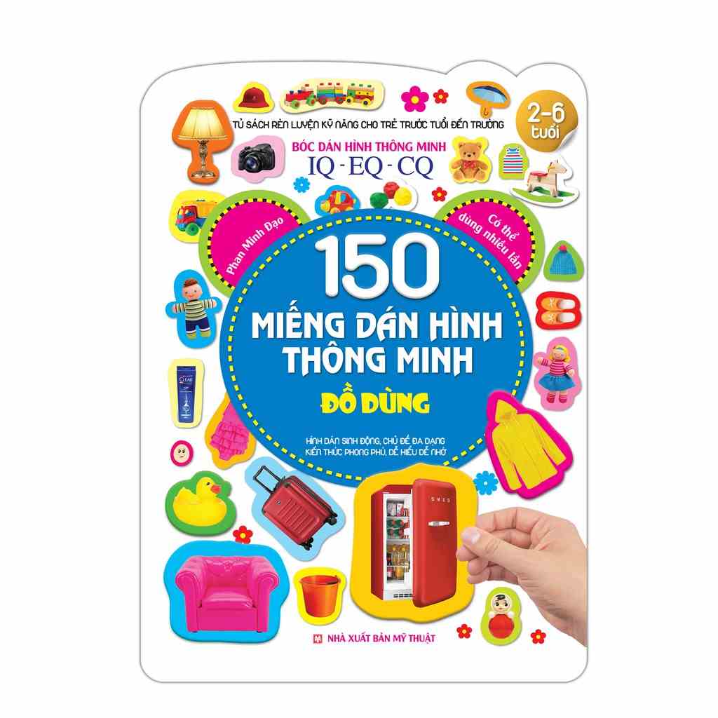 [Mã BMLTB35 giảm đến 35K đơn 99K] Sách - Bóc dán hình thông minh IQ-EQ-CQ 150 miếng dán hình thông minh - Đồ dùng