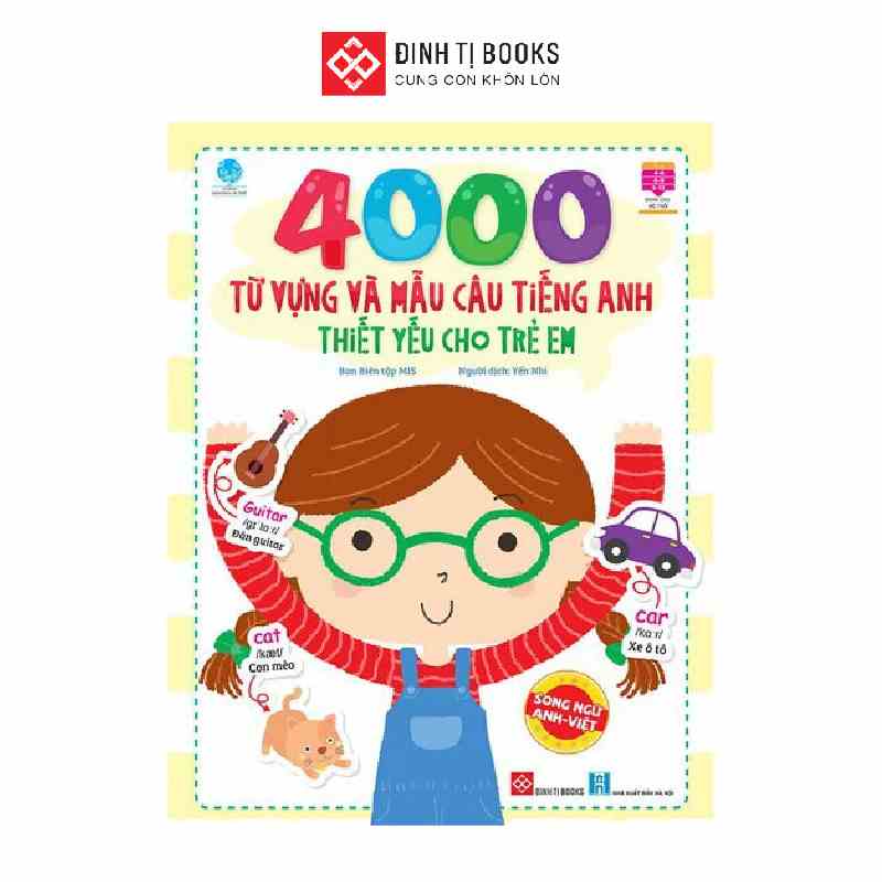 Sách - 4000 từ vựng và mẫu câu tiếng Anh thiết yếu cho trẻ em - Song ngữ Việt Anh cho trẻ từ 4 tuổi - Đinh Tị Books