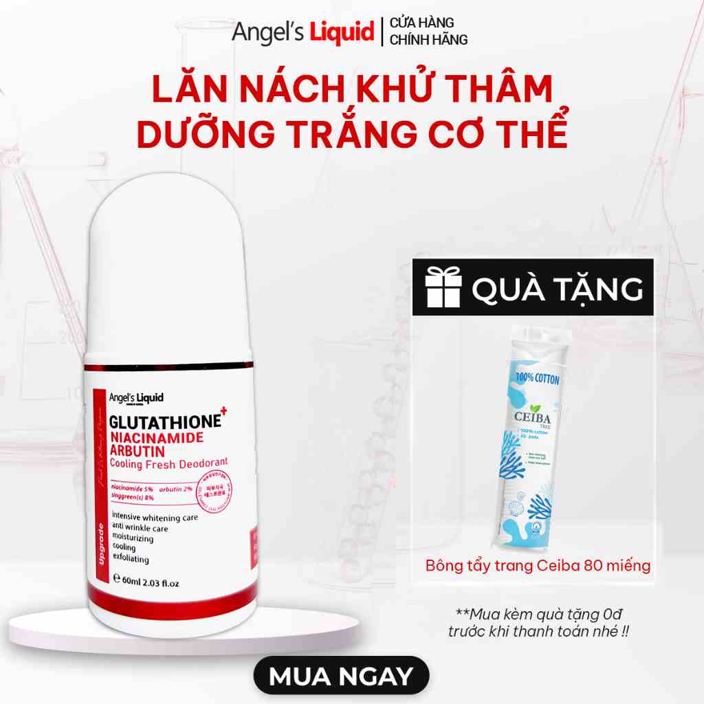 Lăn Nách Khử Thâm, Dưỡng Trắng Mát Lạnh Angels Liquid Glutathione+Niacinamide Arbutin Cooling Fresh Deodorant 60ml