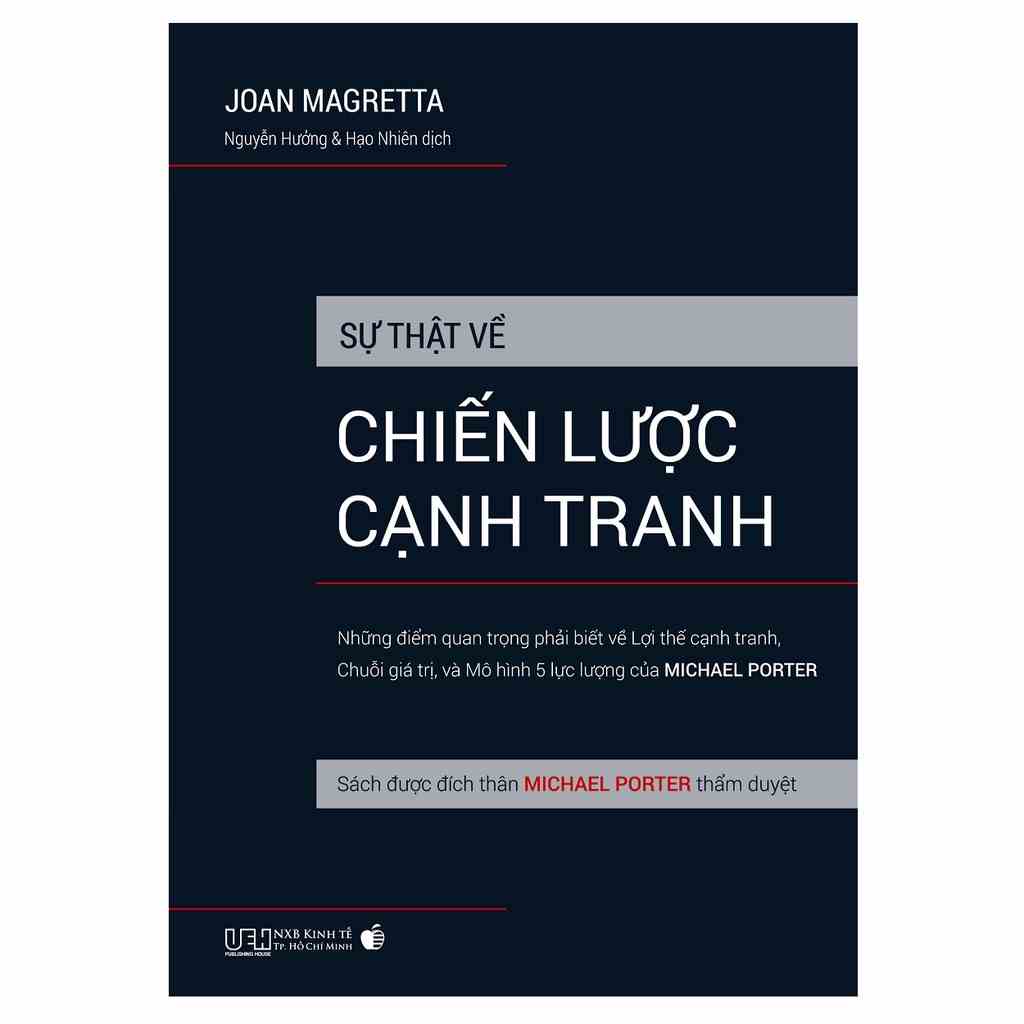 Sách - Sự thật về chiến lược cạnh tranh - Sách được đích thân Michael Porter thẩm duyệt