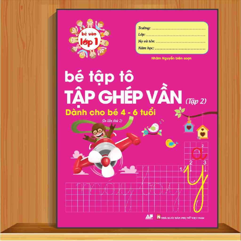 [Mã BMLTB35 giảm đến 35K đơn 99K] Sách - Bé Tập Tô Tập Ghép Vần Tập 2 ( 4 - 6 Tuổi)