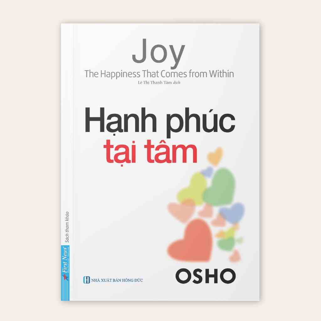 Sách OSHO Hạnh Phúc Tại Tâm First News