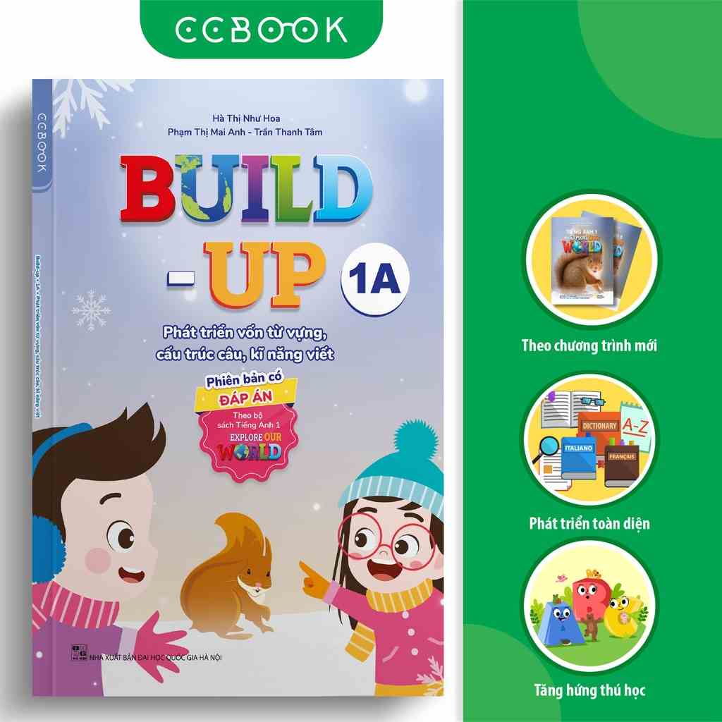 Sách Tiếng Anh lớp 1 - Build-up 1A (Theo bộ Explore Our World) - Phát triển vốn từ vựng, kĩ năng viết - Có đáp án