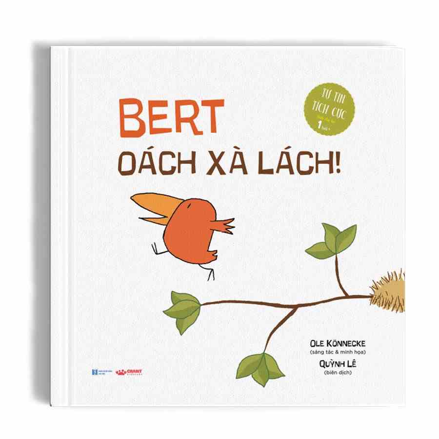 Sách - Crabit Kidbooks - Bert Oách Xà Lách - Sách cho bé từ 0-3 tuổi - Rèn luyện sự tự tin