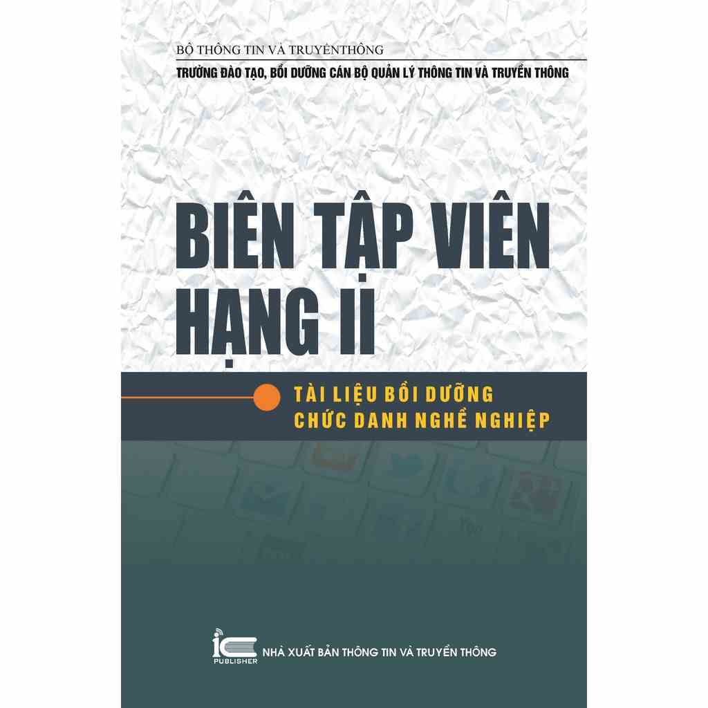 [Mã BMLTB200 giảm đến 100K đơn 499K] Sách Biên tập viên hạng II Tài liệu bồi dưỡng chức danh nghề nghiệp