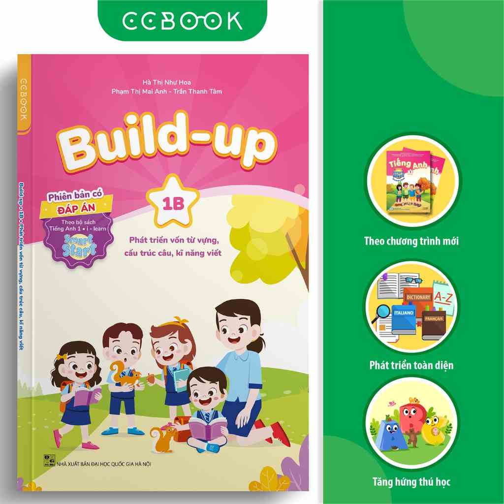 Sách Tiếng Anh lớp 1 - Build-up 1B (Theo bộ i-learn-Smart Start) - Phát triển vốn từ vựng, kĩ năng viết - Có đáp án