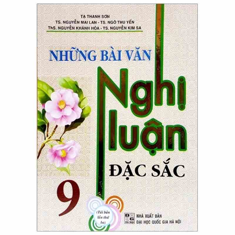 Sách - Những Bài Văn Nghị Luận Đặc Sắc Lớp 9