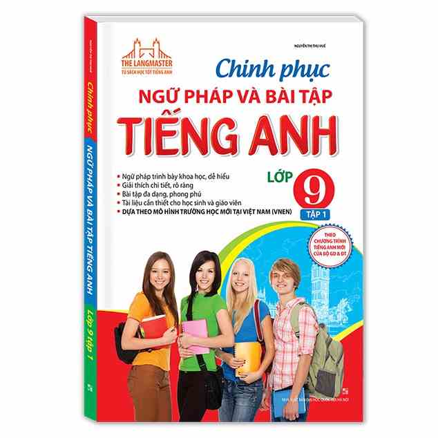 [Mã BMLTB35 giảm đến 35K đơn 99K] Sách - Chinh Phục Ngữ Pháp Và Bài Tập Tiếng Anh Lớp 9 Tập 1