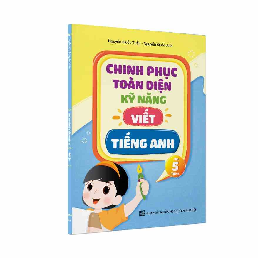 Sách - Chinh phục toàn diện kỹ năng viết tiếng Anh - Lớp 5 - Tập 1