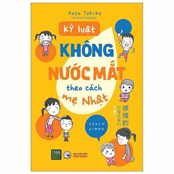 Sách - Kỷ luật không nước mắt theo cách của mẹ Nhật