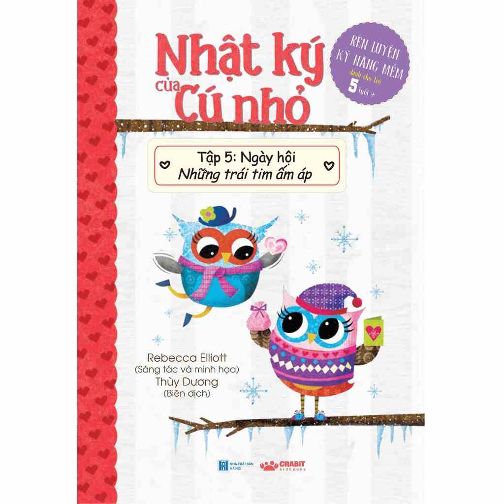 Sách - Nhật Ký Của Cú Nhỏ - Tập 5 - Ngày Hội Những Trái Tim Ấm Áp - Kỹ năng mềm - Crabit Kidbooks