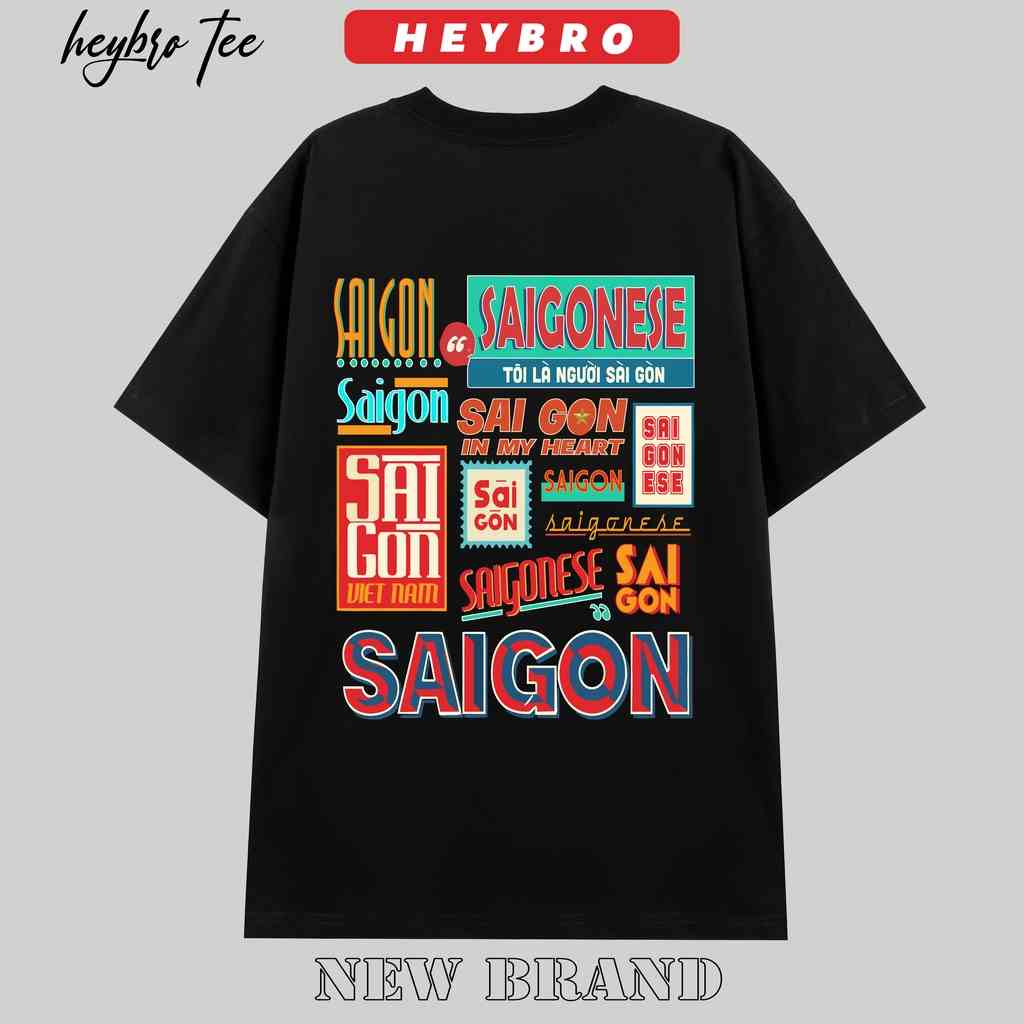 Áo thun nam nữ local brand HEYBRO, Phông tee basic tay lỡ form rộng in SÀI GÒN và 63 TỈNH VIỆT NAM