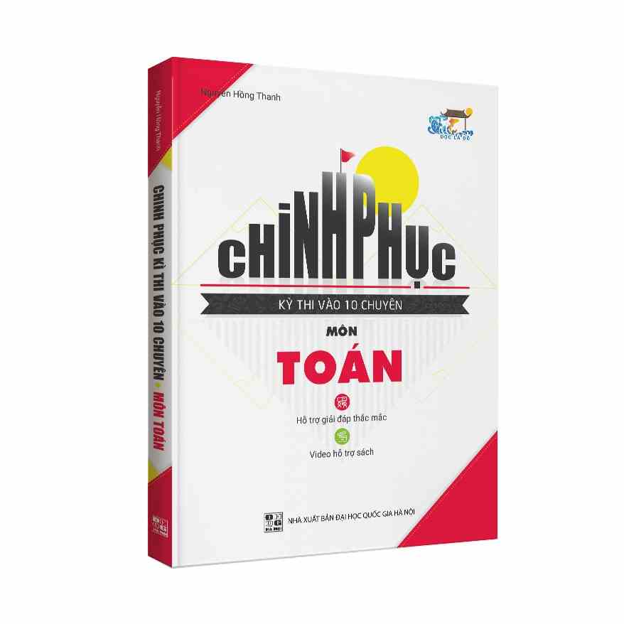 Sách - Chinh phục kì thi vào 10 CHUYÊN môn Toán