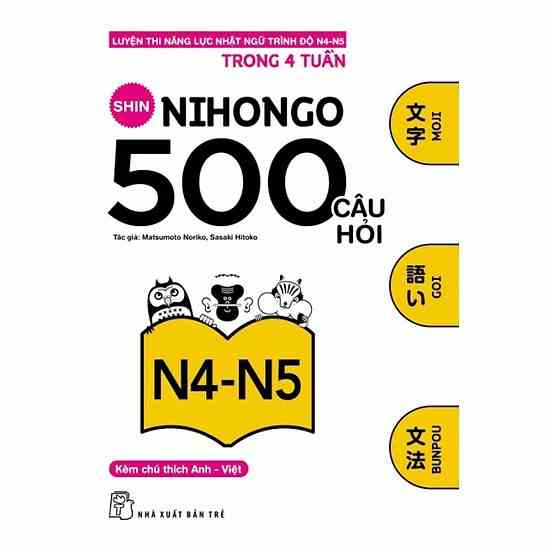 Sách 500 Câu Hỏi Luyện Thi Năng Lực Nhật Ngữ N4 N5