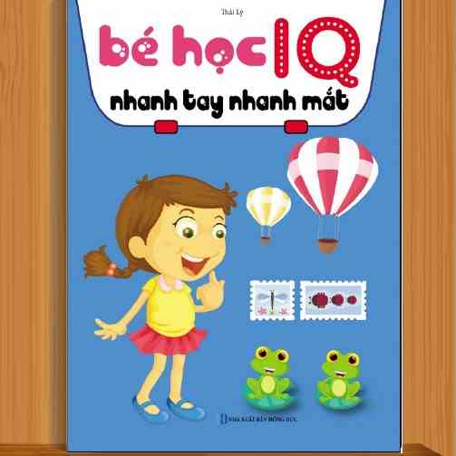 Sách - Bé Học IQ Nhanh Tay Nhanh Mắt