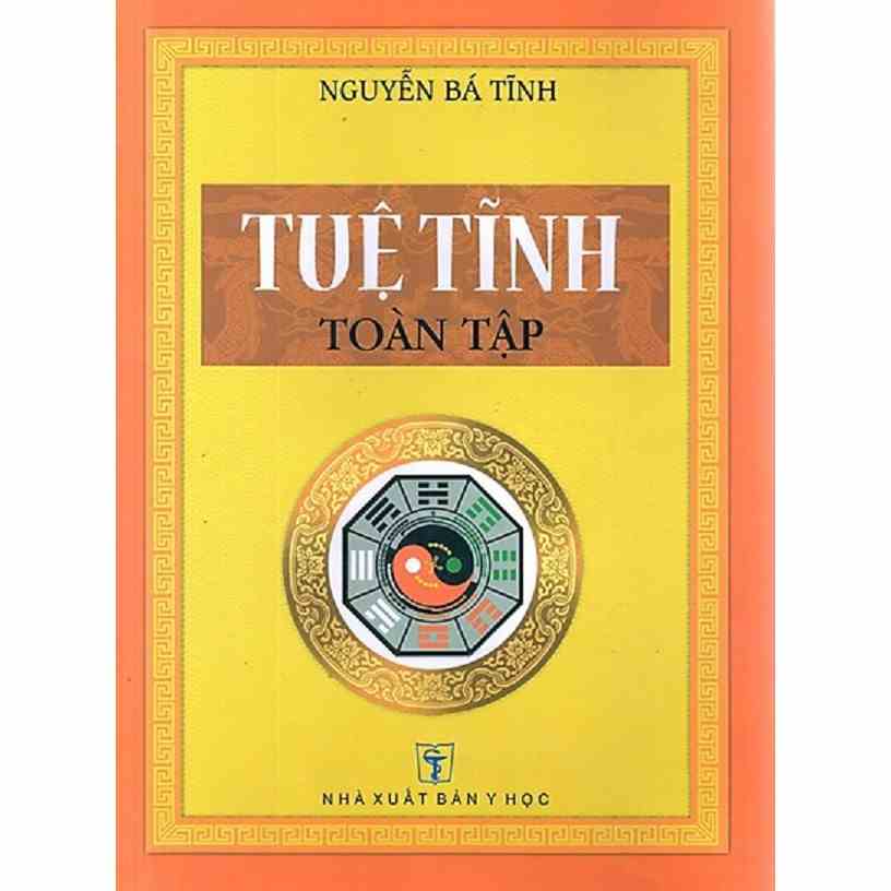 [Mã BMLTB35 giảm đến 35K đơn 99K] Sách - Tuệ Tĩnh Toàn Tập - Tác giả Nguyễn Bá Tĩnh