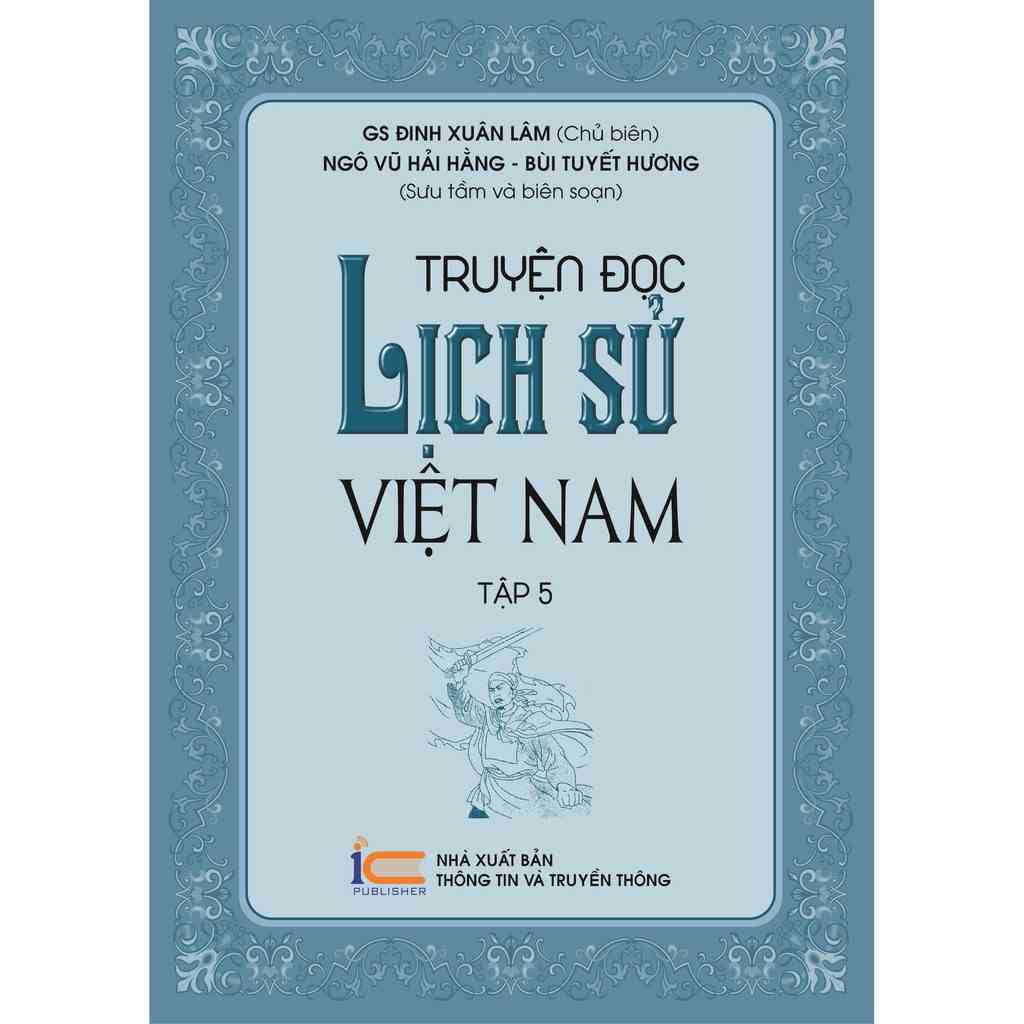 [Mã BMLTB200 giảm đến 100K đơn 499K] Sách Truyện đọc lịch sử Việt Nam tập 5