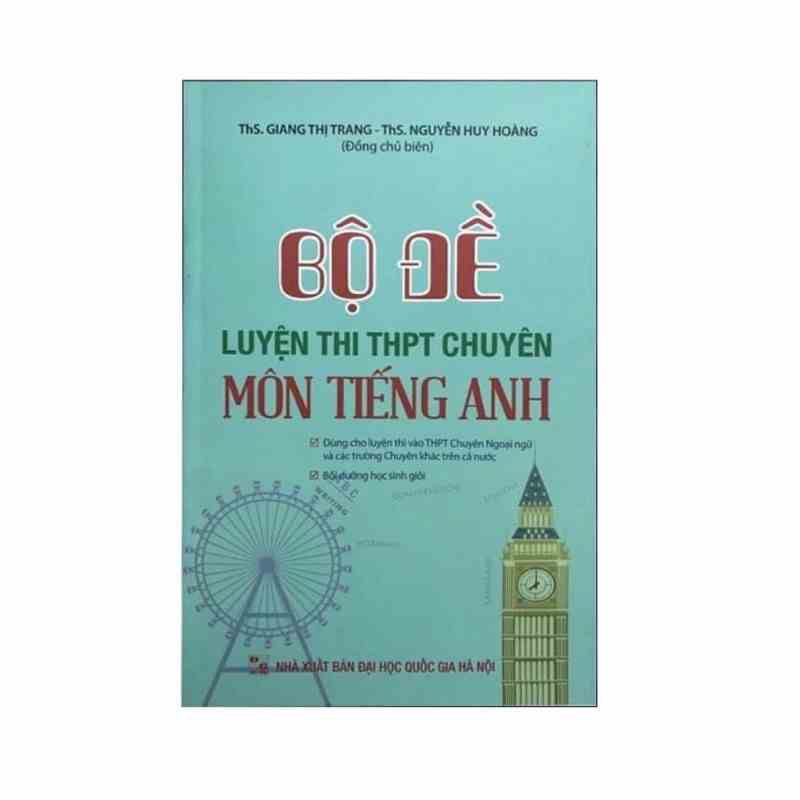 Sách - Bộ Đề Luyện Thi THPT Chuyên Môn Tiếng Anh