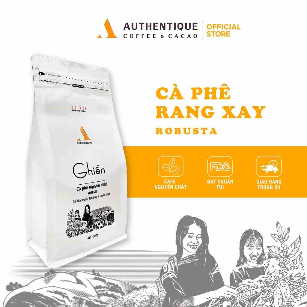 Cà phê Ghiền 500gr - 100% Robusta - Rang xay nguyên chất - Vị đậm, đắng | Authentique Coffee