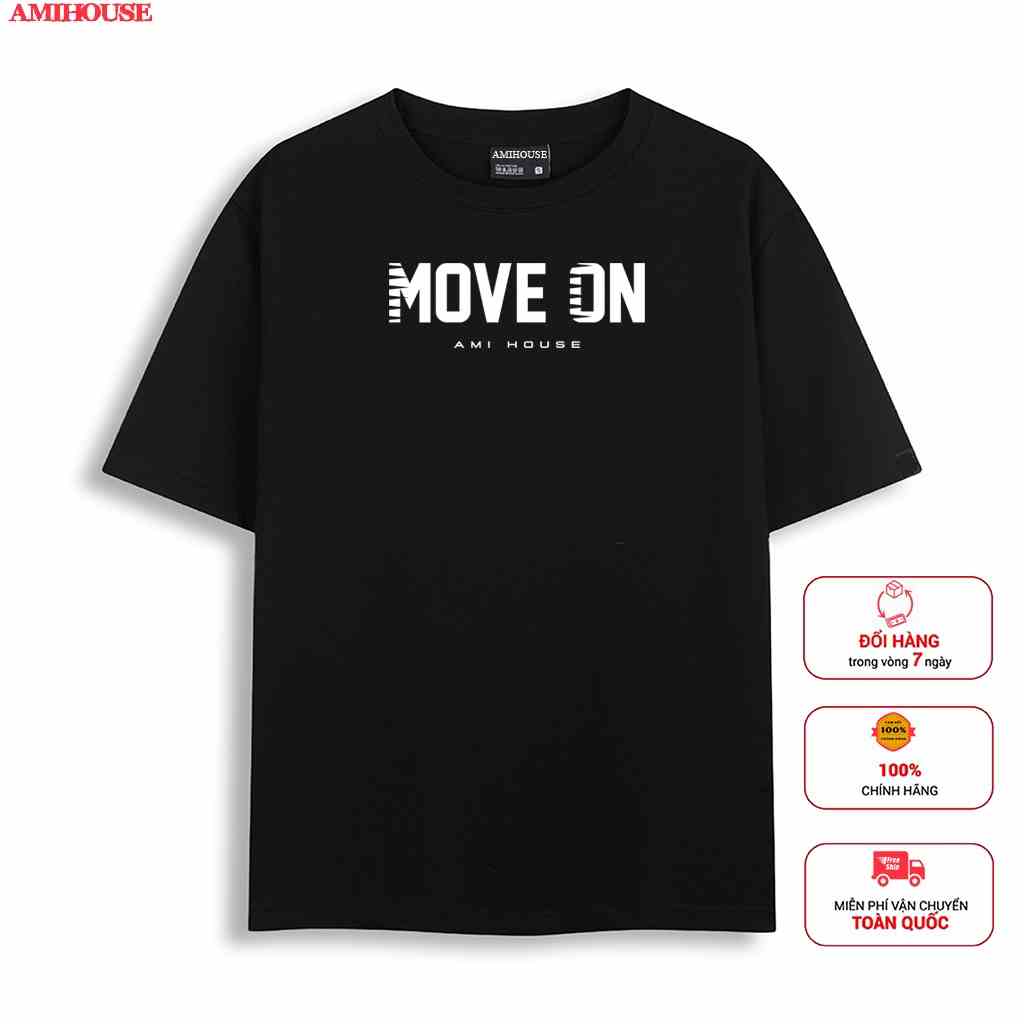 [Mã BMLTB35 giảm đến 35K đơn 99K] Áo thun tay lỡ Amihouse phông form rộng move on