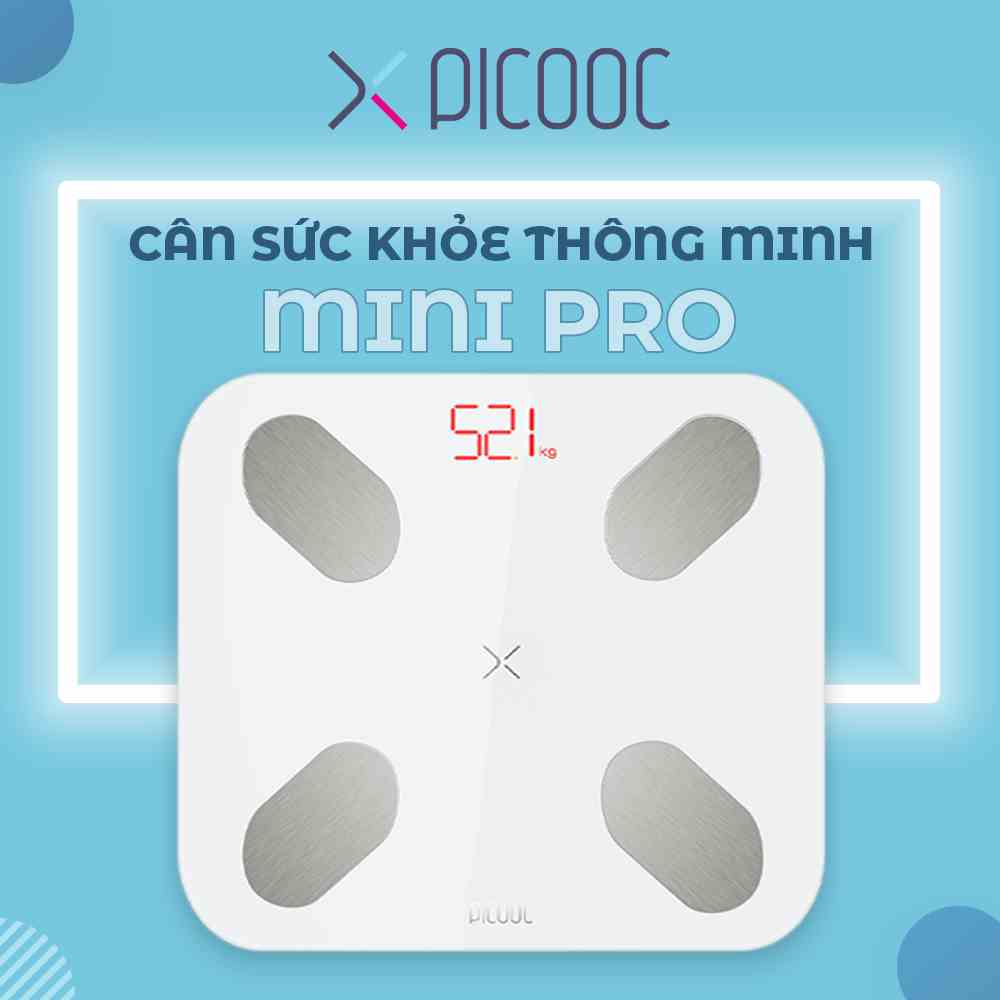 Cân sức khỏe thông minh Picooc Mini Pro - Phiên bản Quốc Tế- Đo 13 chỉ số cơ thể- App Tiếng Việt - Bảo Hành 12 tháng