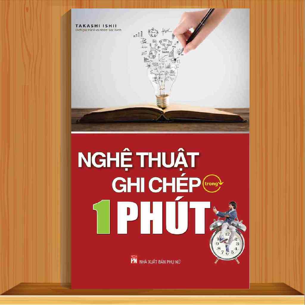 [Mã BMLTB35 giảm đến 35K đơn 99K] Sách - Nghệ Thuật Ghi Chép Trong 1 Phút