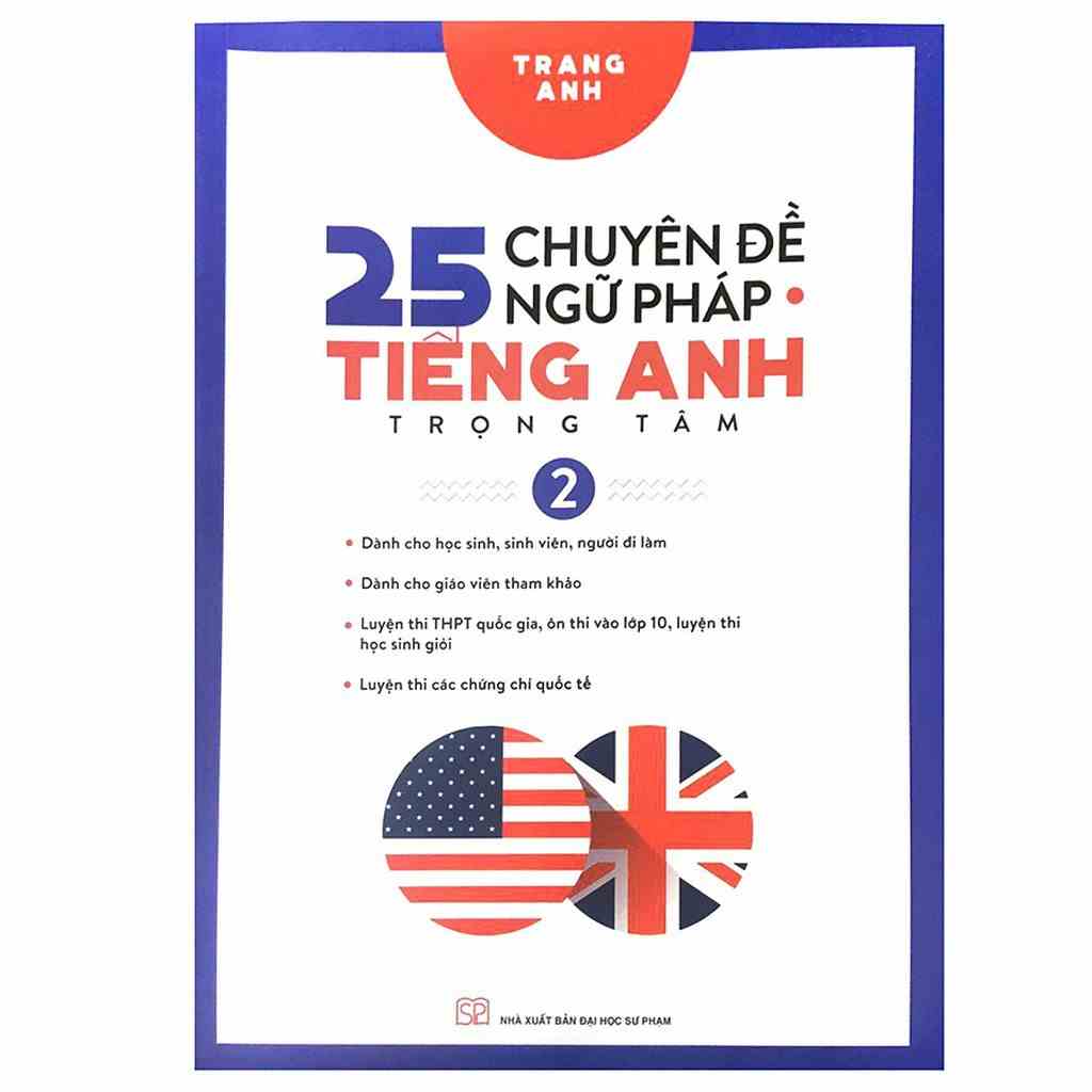 [Mã BMLTB35 giảm đến 35K đơn 99K] Sách - 25 Chuyên Đề Ngữ Pháp Tiếng Anh Trọng Tâm Tập 2