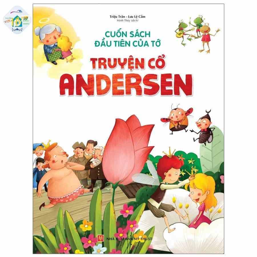 [Mã BMLTB35 giảm đến 35K đơn 99K] Sách: Cuốn Sách Đầu Tiên Của Tớ - Truyện Cổ Andersen