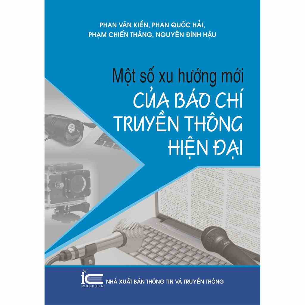 Sách Một số xu hướng mới của báo chí truyền thông hiện đại