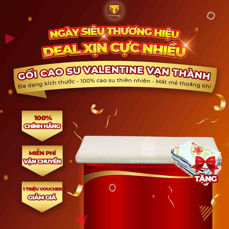 Gối Nằm Ngủ Cao Su Đôi Valentine Vạn Thành, nhiều kích thước, có tặng kèm áo gối - Chính Hãng