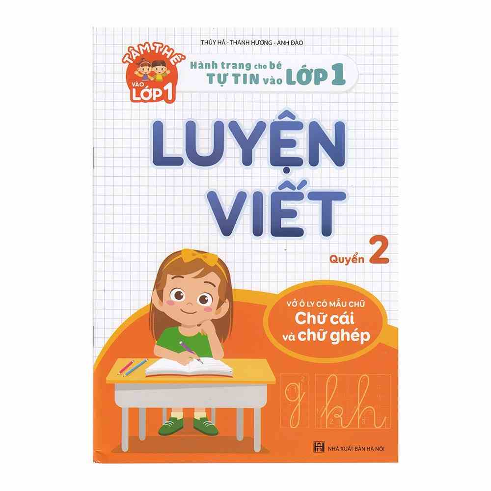 Sách - Luyện Viết (Chữ cái và chữ ghép) - Hành Trang Cho Bé tự Tin Vào Lớp 1