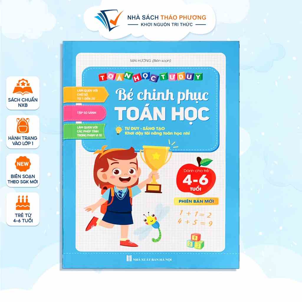 Sách - Bé chinh phục toán học (Toán học tư duy dành cho trẻ từ 4-6 tuổi phiên bản mới)