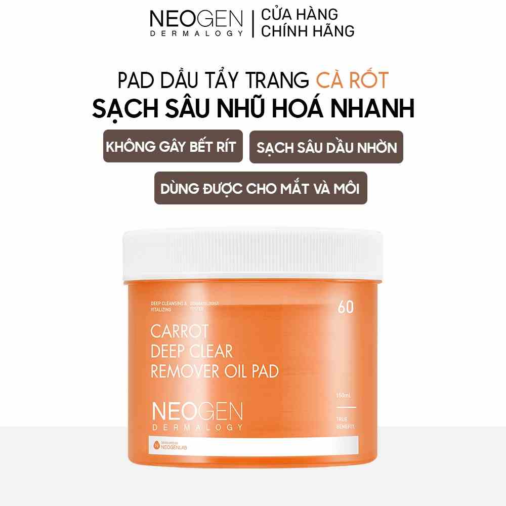 Pad Dầu Tẩy Trang Cà Rốt Sạch Sâu, Dịu Nhẹ Cho Da Nhạy Cảm Neogen Dermalogy Carrot Deep Clear Oil Pad 60 Miếng