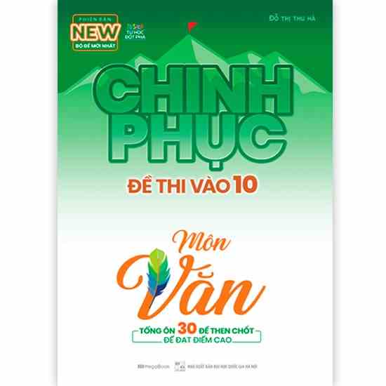 Sách Chinh phục đề thi vào 10 môn Văn (Tái bản)